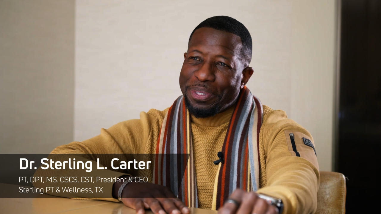 Dr. Sterling L. Carter, PT, DPT, MS, CSCS, President & CEO Sterling PT & Wellness, TX